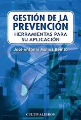 Gestión de la prevención "Herramientas para su aplicación"