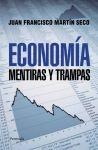 Economía "Mentiras y trampas"