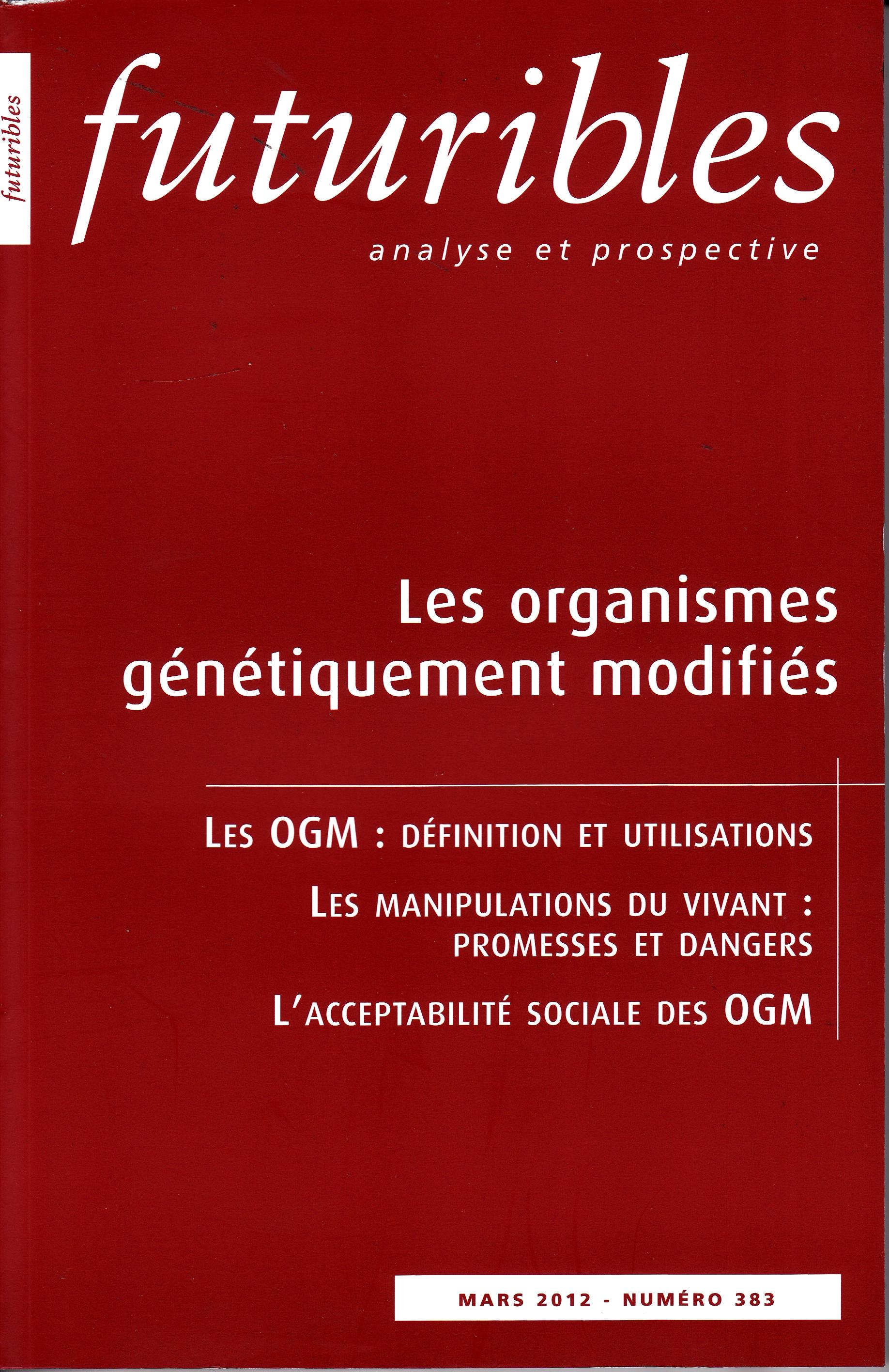 Les organismes génétiquement modifiés