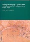 Relaciones políticas y comerciales entre España y la Argelia otomana
