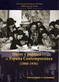 Mujer y politica en la españa contemporánea (1868-1936)