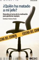 ¿Quién ha matado a mi jefe?