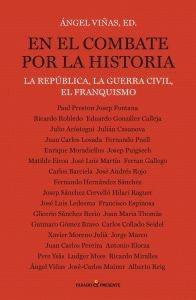 En el combate por la historia "La Republica, La Guerra Civil, el Franquismo"