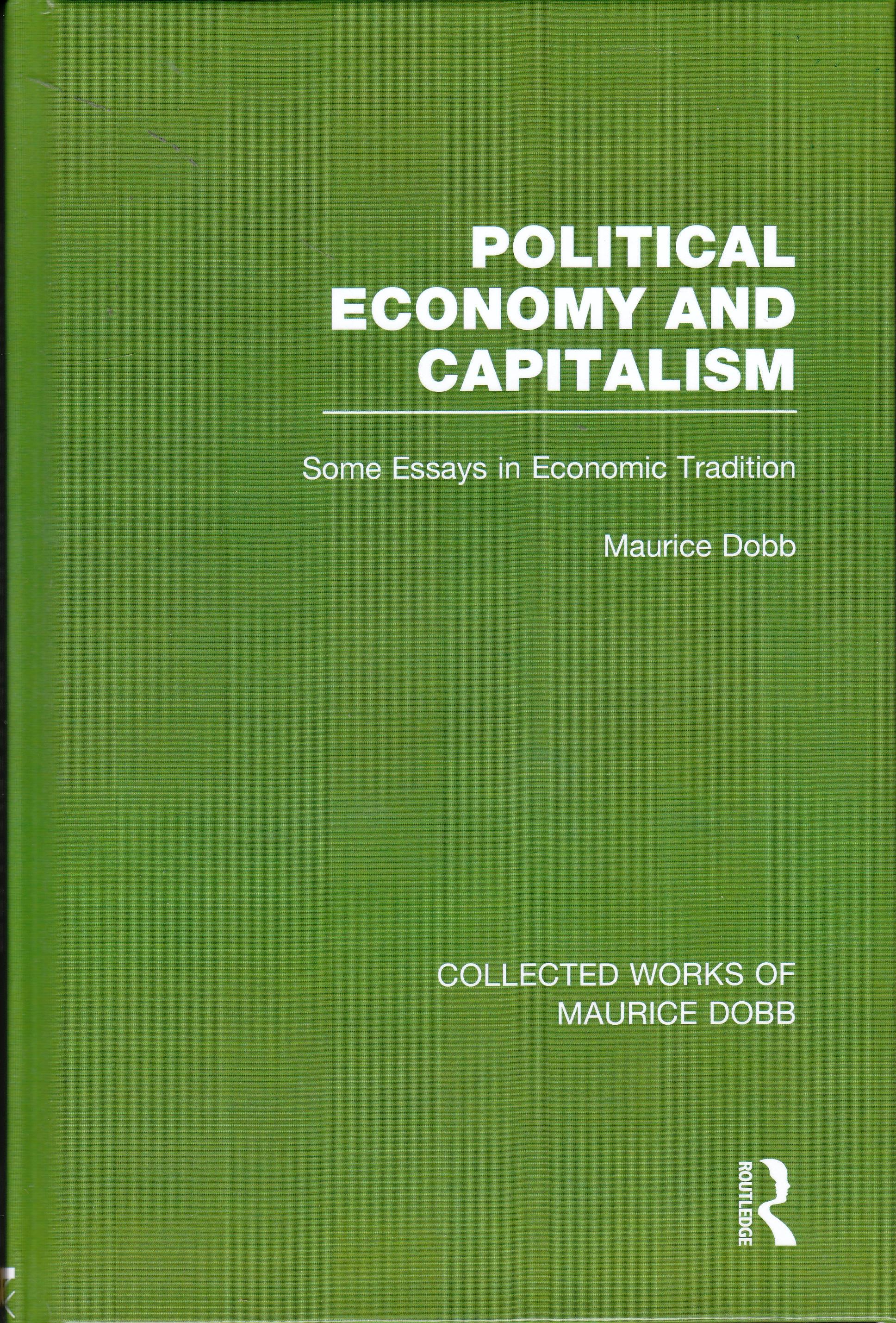 Political Economy and Capitalism "Some Essays in Economic Tradition"