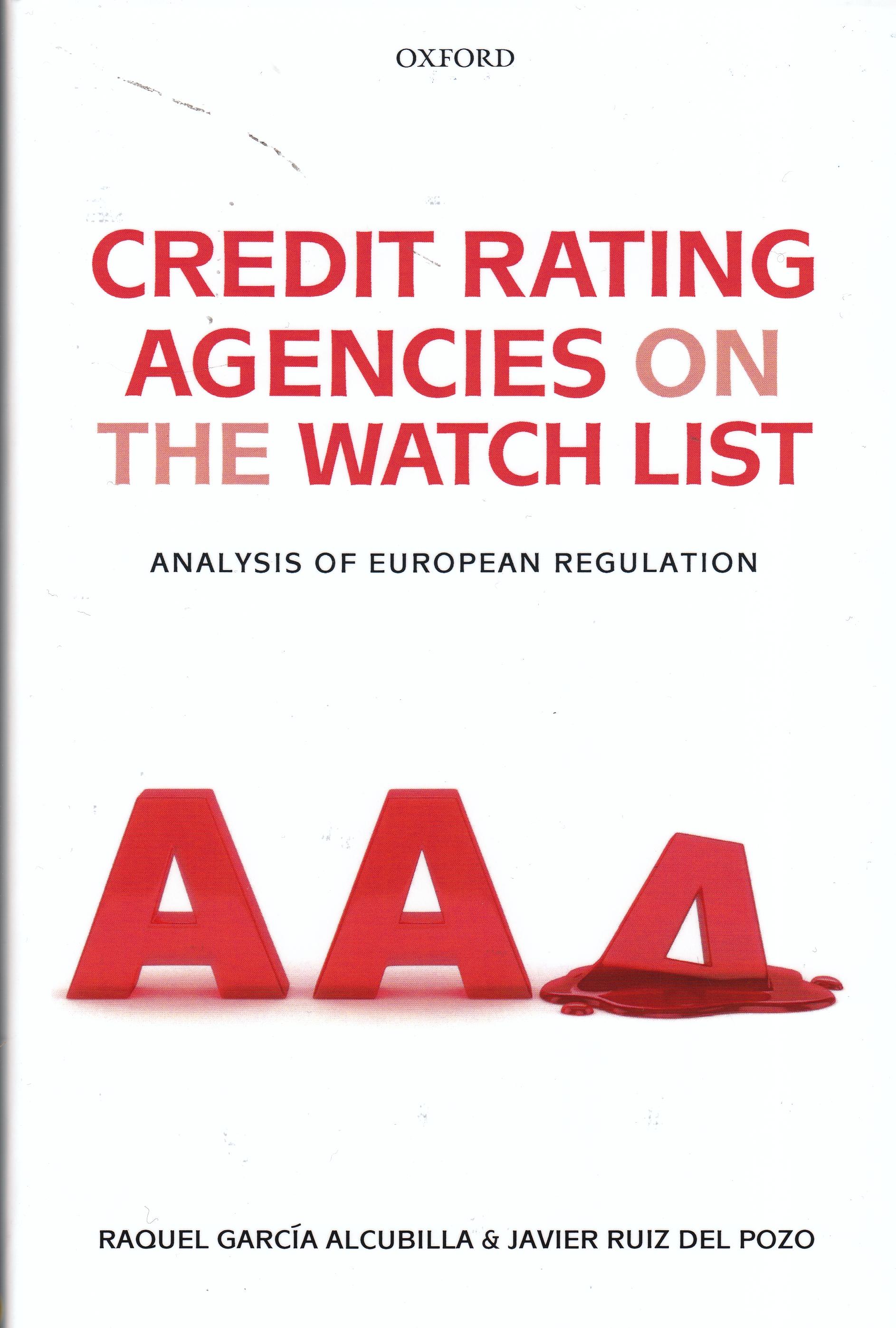 Credit Rating Agencies on the Watch List "Analysis of European Regulation"