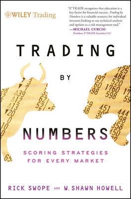 Trading by Numbers "Scoring Strategies for Every Market"