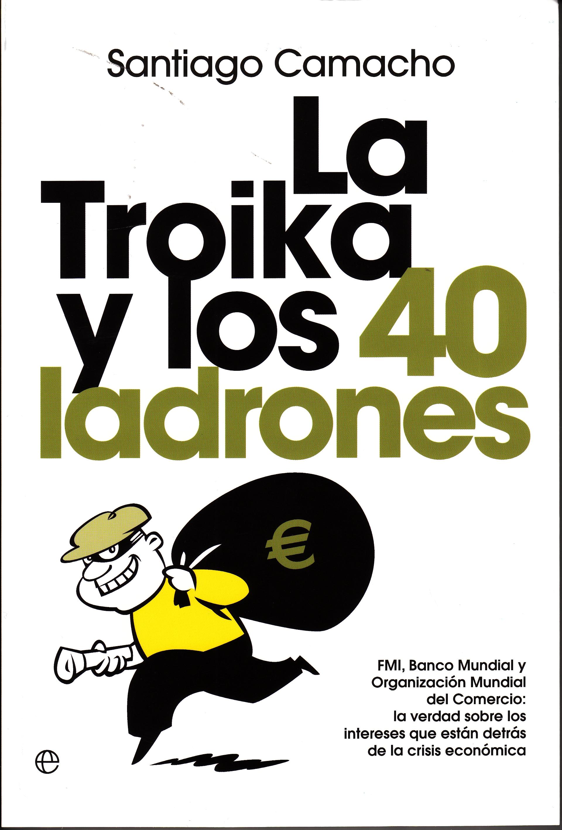 La troika y los 40 ladrones