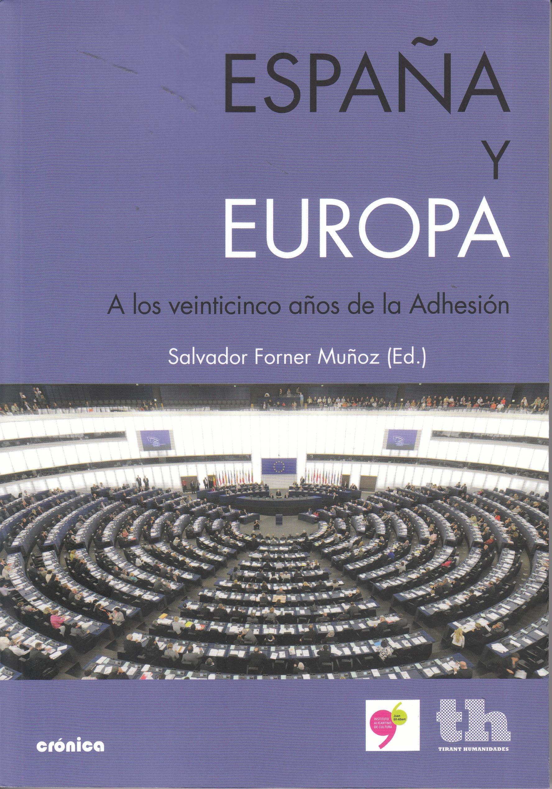 España y Europa "A los veinticinco años de la adhesión"