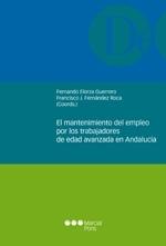 Mantenimiento del Empleo por los Trabajadores de Edad Avanzada en Andalucía