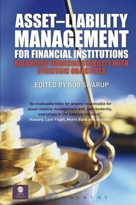 Asset Liability Management for Financial Institutions "Balancing Financial Stability with Strategic Objectives"