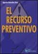 El recurso preventivo