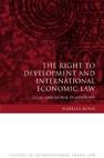 Right To Development And International Economic Law