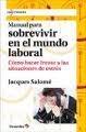 Manual para sobrevivir en el mundo laboral "Cómo hacer frente a las situaciones de estrés"