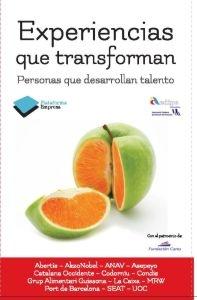 Experiencias que transforman "Personas que desarrollan talento"