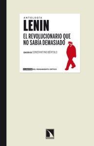 Lenin: El revolucionario que no sabía demasiado