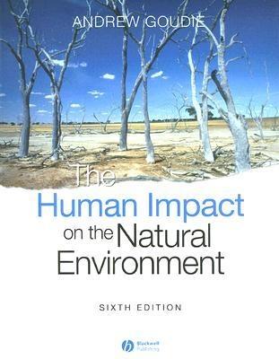 The Human Impact on the Natural Environment