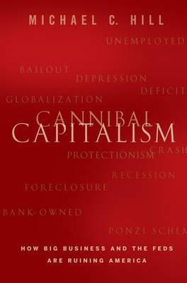 Canibal Capitalism.