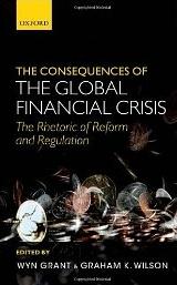 The Consequences of the Global Financial Crisis. "The Rhetoric of Reform and Regulation."