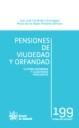 Pensiones de viudedad y orfandad "últimas reformas y cuestiones pendientes"