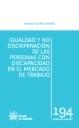 Igualdad y no discriminación de las personas con discapacidad en el mercado de t