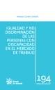 Igualdad y no discriminación de las personas con discapacidad en el mercado de t