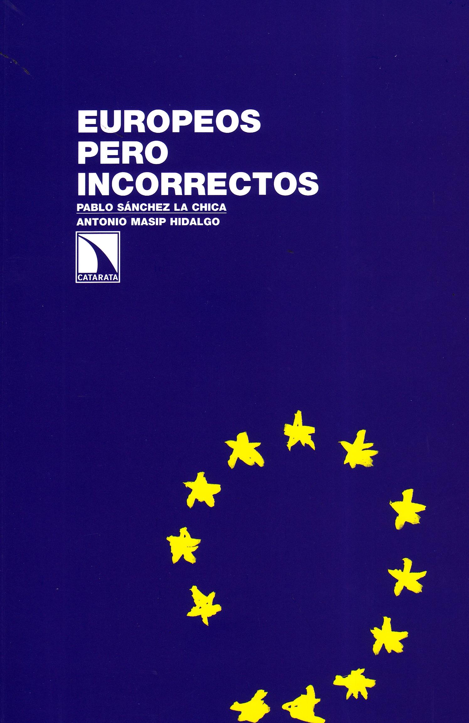 Europeos pero incorrectos