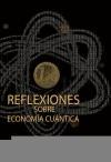 Reflexiones sobre economía cuántica