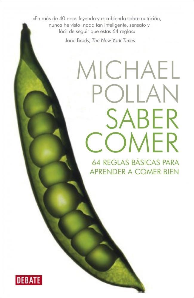 Saber comer "64 reglas básicas para aprender a comer bien"