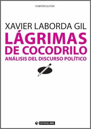 Lágrimas de cocodrilo "Análisis del discurso político"