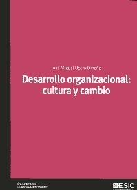 Desarrollo organizacional. Cultura y cambio