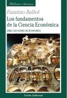 Los fundamentos de la ciencia económica "Diéz lecciones de economía"