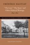 The Law, The State, and Other Political Writings, 1843-1850