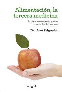 Alimentación, la tercera medicina