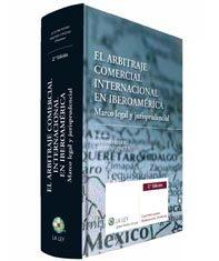 El arbitraje comercial internacional en Iberoamérica