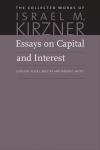 Essays on Capital and Interest "An Austrian Perspective"