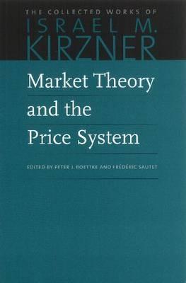 Market Theory and the Price System