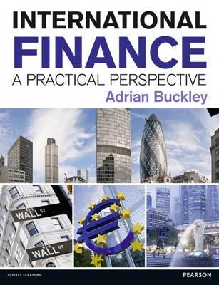 International Finance "A Practical Perspective"