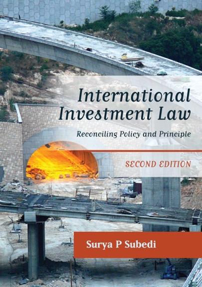 International Investment Law "Reconciling Policy and Priciple"