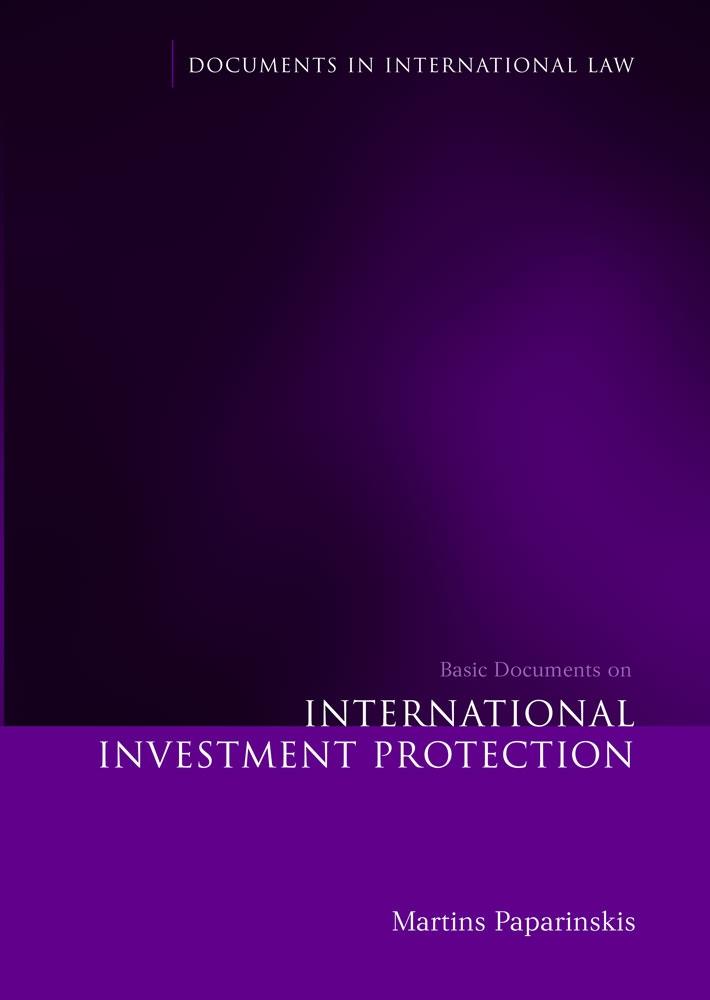 Basic Documents on International Investment Protection