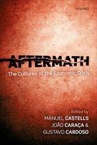 Aftermath "The Cultures of the Economic Crisis"