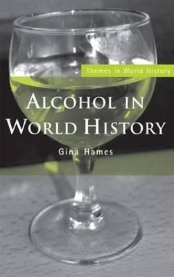 Alcohol in the World History