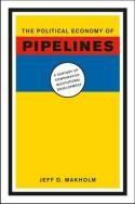 The Political Economy of Pipelines "A  Century of Comparative Institutional Development"