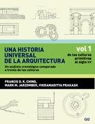 Una historia universal de la Arquitectura Vol.I