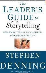 The Leader's Guide to Storytelling