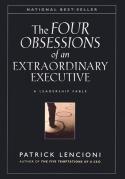 The Obsessions of an Extraordinary Executive