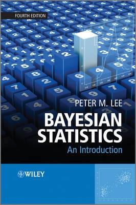 Bayesian Statistics "An Introduction"