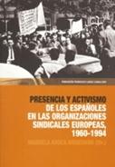 Presencia y activismo de los españoles en las organizaciones sindicales europeas