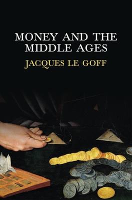 Money and the Middle Ages