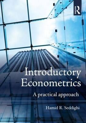 Introductory Econometrics "A Practical Approach"