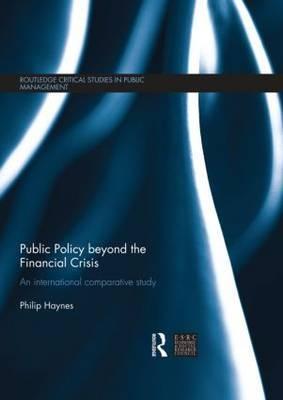 Public Policy beyond the Financial Crisis "An International Comparative Study"